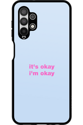 It_s Okay - Samsung Galaxy A13 4G