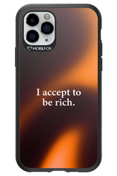I accept to be rich - Apple iPhone 11 Pro