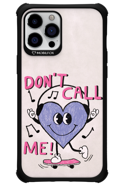 Don't Call Me! - Apple iPhone 12 Pro Max
