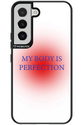 My body is perfection - Samsung Galaxy S22