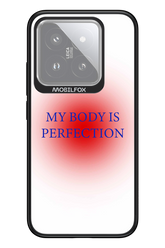 My body is perfection - Xiaomi 14