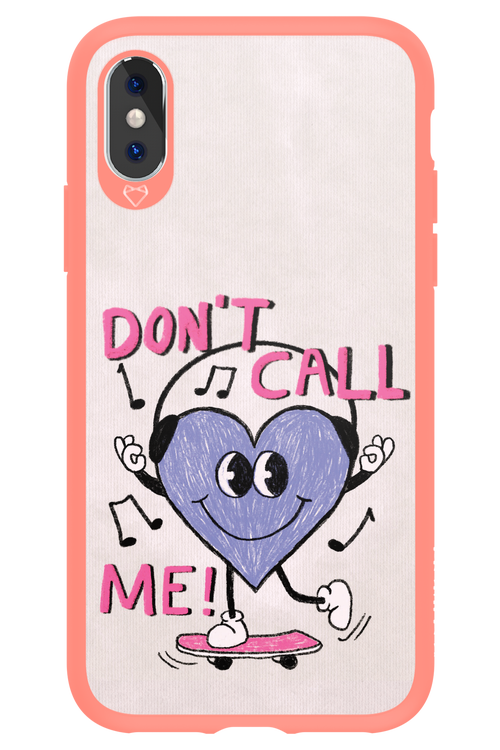 Don't Call Me! - Apple iPhone XS