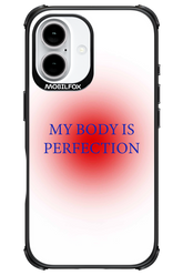 My body is perfection - Apple iPhone 16