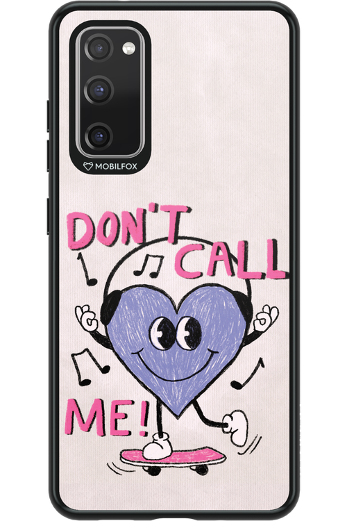 Don't Call Me! - Samsung Galaxy S20 FE