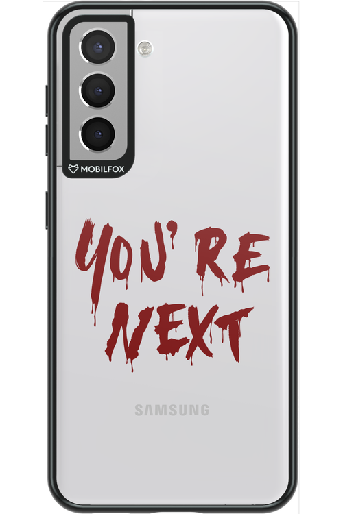 You're Next - Samsung Galaxy S21