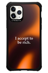 I accept to be rich - Apple iPhone 11 Pro