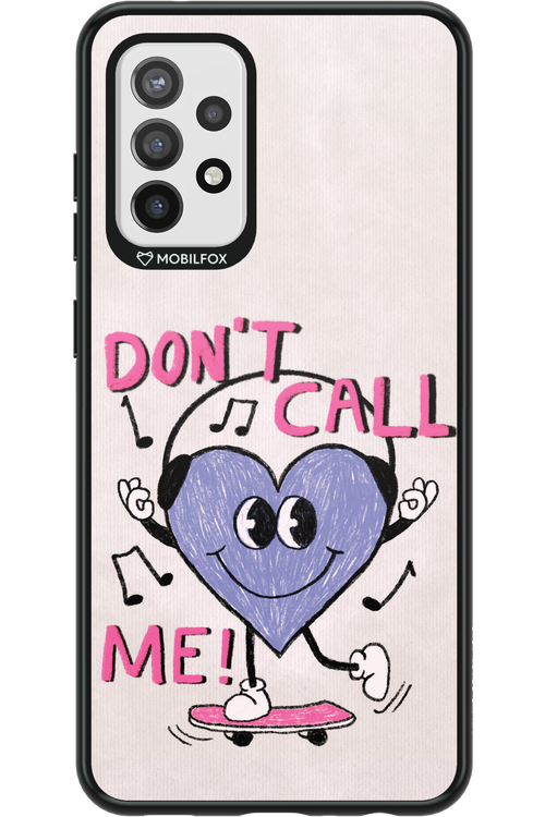 Don't Call Me! - Samsung Galaxy A72