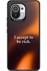 I accept to be rich - Xiaomi Mi 11 5G