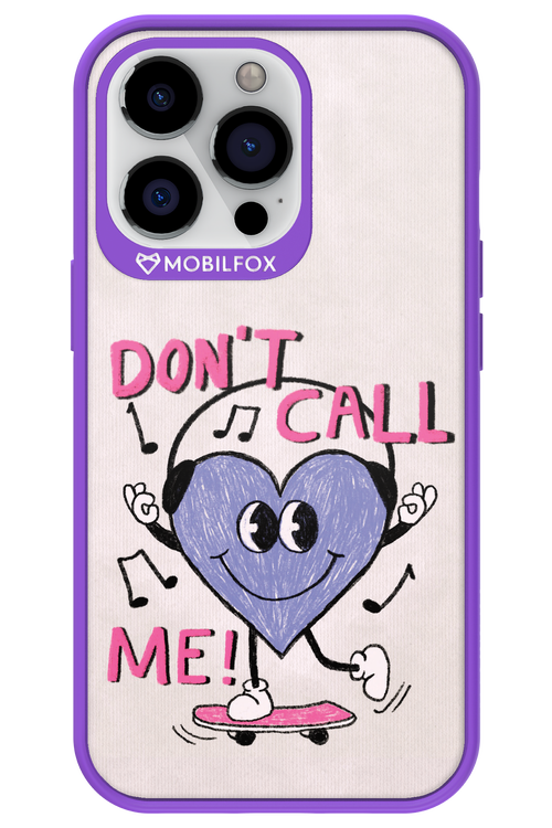 Don't Call Me! - Apple iPhone 13 Pro