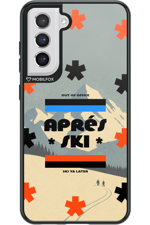 Ski Ya Later - Samsung Galaxy S21 FE