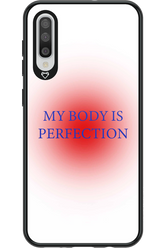 My body is perfection - Samsung Galaxy A50