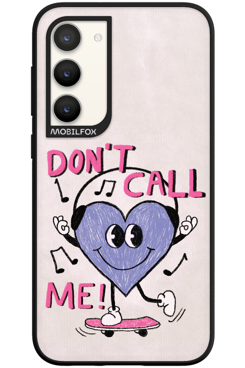 Don't Call Me! - Samsung Galaxy S23 Plus