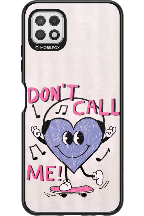 Don't Call Me! - Samsung Galaxy A22 5G
