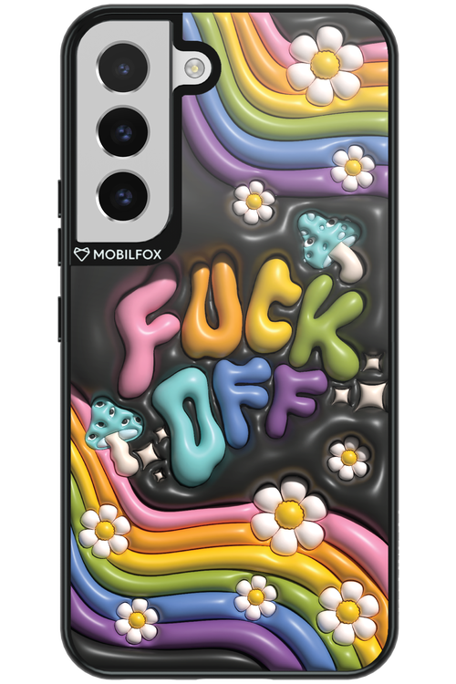 Fuck OFF - Samsung Galaxy S22