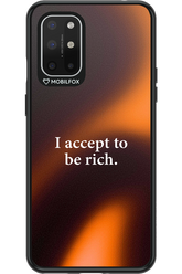I accept to be rich - OnePlus 8T