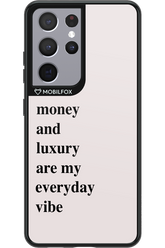 Money and luxury everyday - Samsung Galaxy S21 Ultra