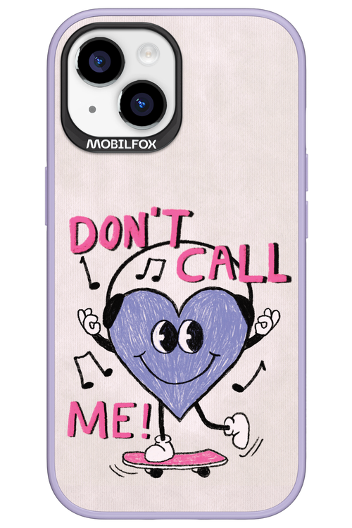 Don't Call Me! - Apple iPhone 15