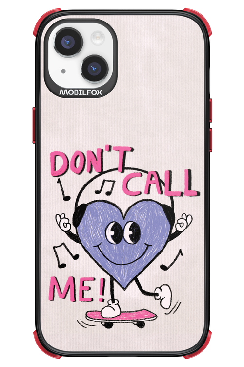 Don't Call Me! - Apple iPhone 14 Plus