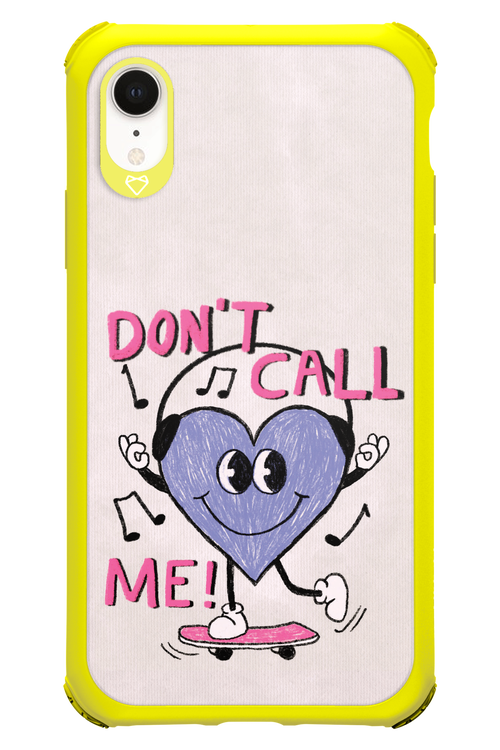 Don't Call Me! - Apple iPhone XR