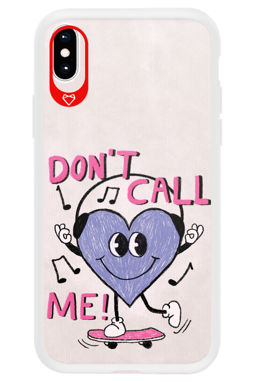 Don't Call Me! - Apple iPhone XS