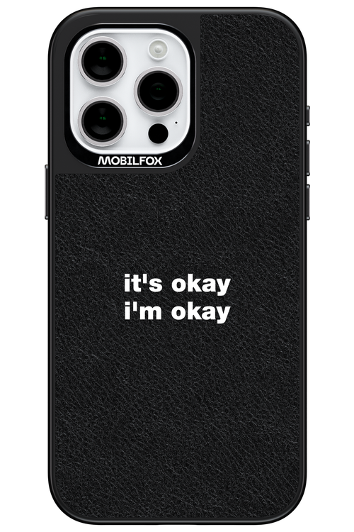 It_s Okay Leather - Apple iPhone 15 Pro Max