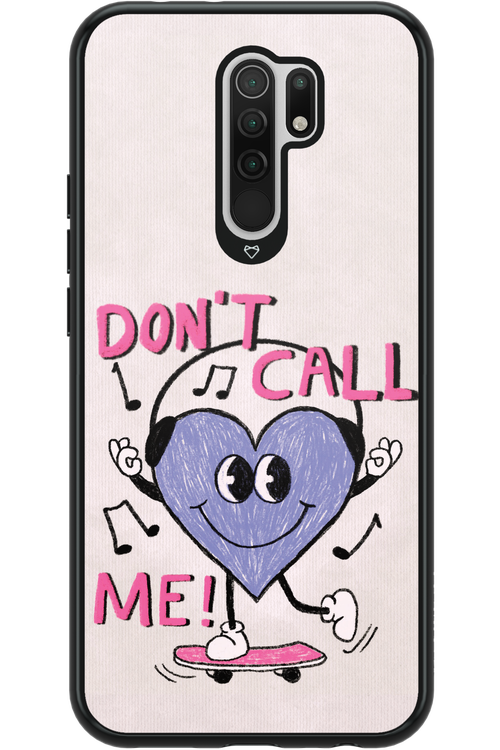 Don't Call Me! - Xiaomi Redmi 9