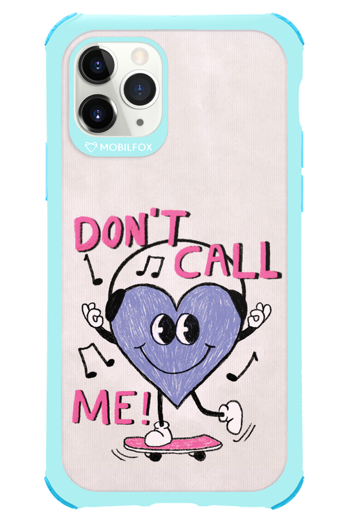 Don't Call Me! - Apple iPhone 11 Pro