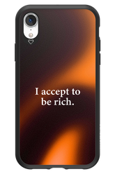 I accept to be rich - Apple iPhone XR