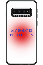 My body is perfection - Samsung Galaxy S10