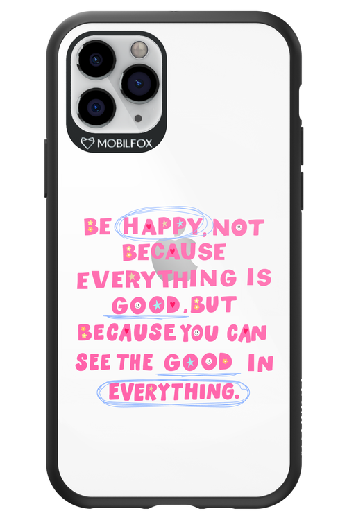 Be Happy - Apple iPhone 11 Pro