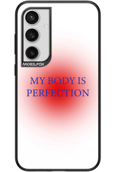 My body is perfection - Samsung Galaxy S24+