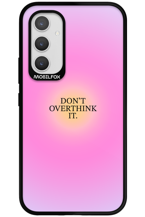Don't Overthink It - Samsung Galaxy A54