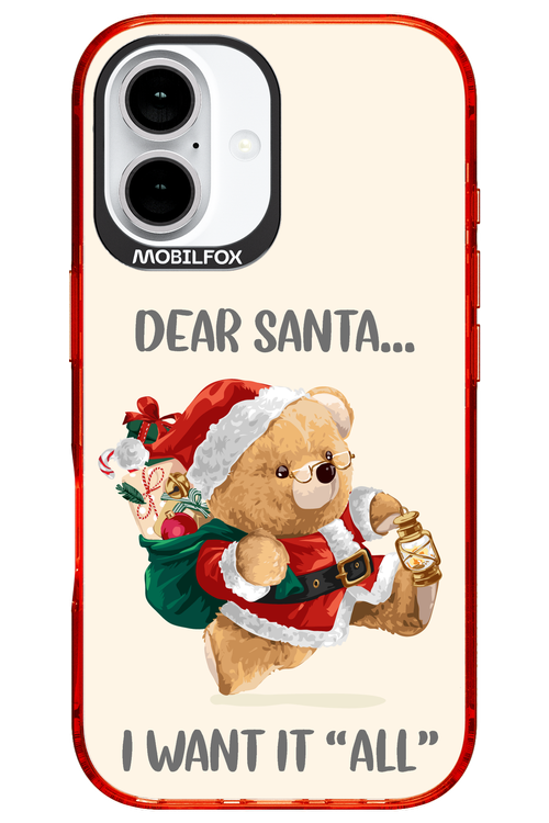 Dear Santa i want it all - Apple iPhone 16