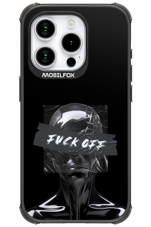 Fuck OFF - Apple iPhone 15 Pro