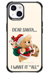Dear Santa i want it all - Apple iPhone 13
