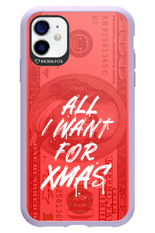 ALL I WANT FOR XMAS - Apple iPhone 11