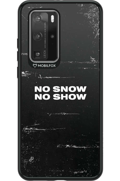 No snow, no show - Huawei P40 Pro