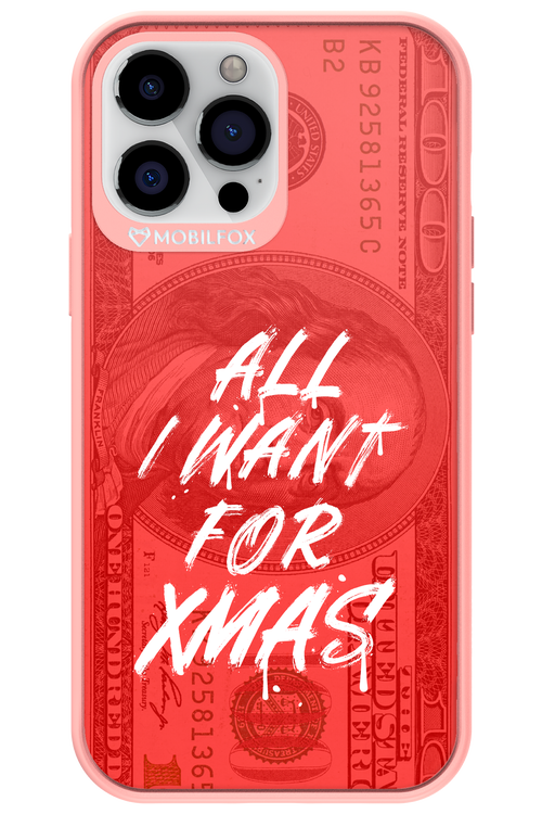 ALL I WANT FOR XMAS - Apple iPhone 13 Pro Max