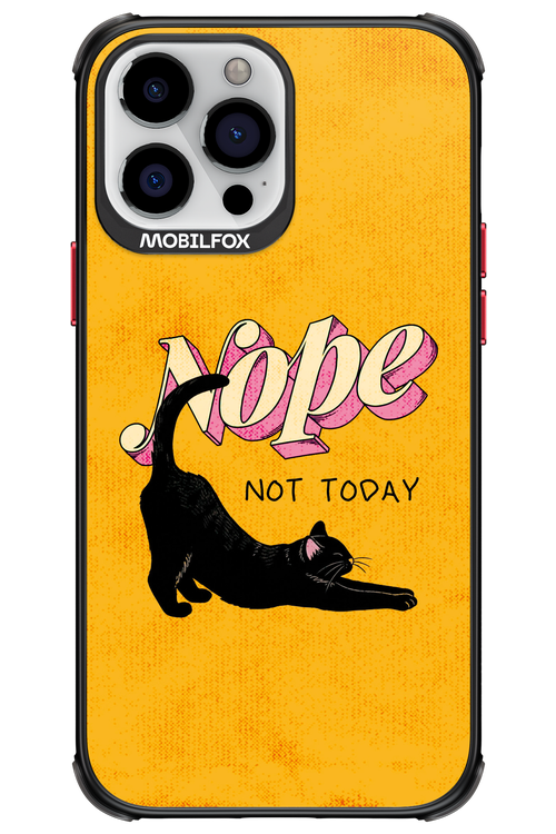 Nope, Not Today 2.0 - Apple iPhone 13 Pro Max