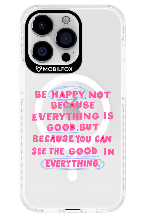 Be Happy 2.0 - Apple iPhone 13 Pro