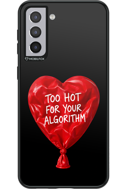 Too Hot 2.0 - Samsung Galaxy S21+