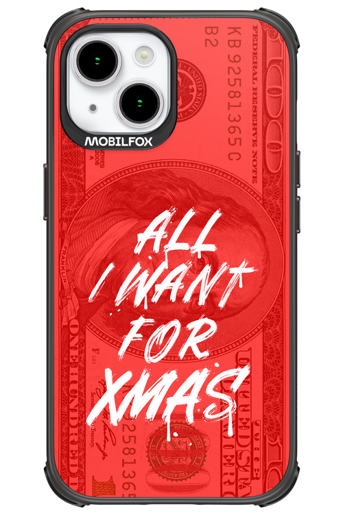 ALL I WANT FOR XMAS - Apple iPhone 15