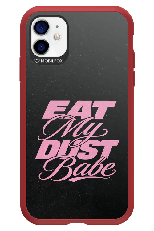 Eat My Dust 2.0 - Apple iPhone 11