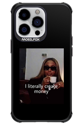 I literally create money - Apple iPhone 13 Pro