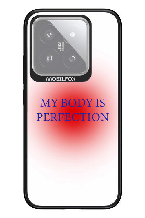 My body is perfection - Xiaomi 14