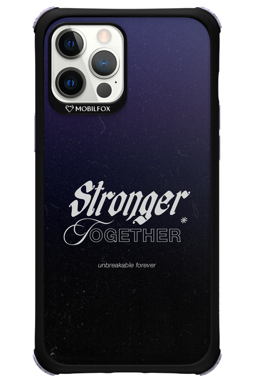 Stronger Together - Apple iPhone 12 Pro Max