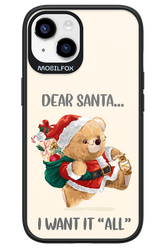 Dear Santa i want it all - Apple iPhone 14