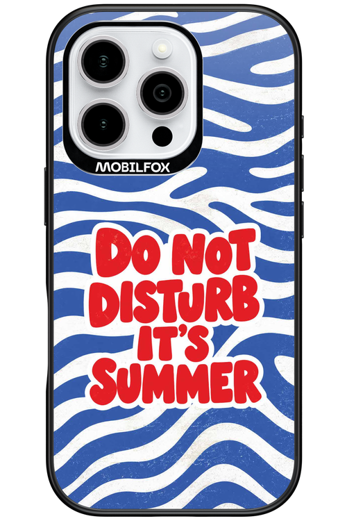 DO NOT DISTURB ITS SUMMER 2.0 - Apple iPhone 16 Pro