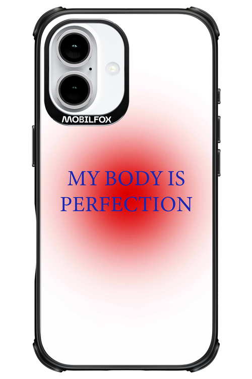 My body is perfection - Apple iPhone 16