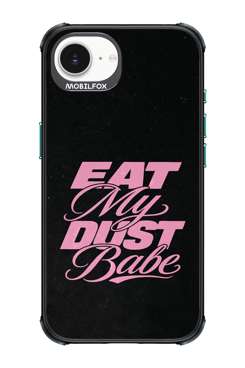 Eat My Dust 2.0 - Apple iPhone 17e